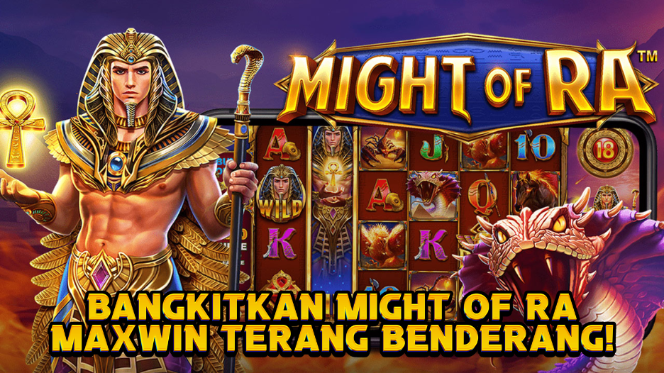Bangkitkan Might of Ra, Maxwin Terang Benderang!