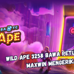 Wild Ape 3258 Bawa Petualangan Maxwin Mengerikan