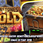 Rahasia Gacor Gemstones Gold Banjir Emas di Tiap Spin