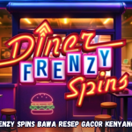 Diner Frenzy Spins Bawa Resep Gacor Kenyang Maxwin