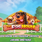The Dog House dan Rahasia Jackpot yang Jarang Diketahui
